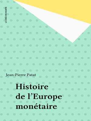 cover image of Histoire de l'Europe monétaire